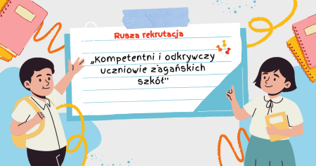 „Kompetentni i odkrywczy uczniowie żagańskich szkół''